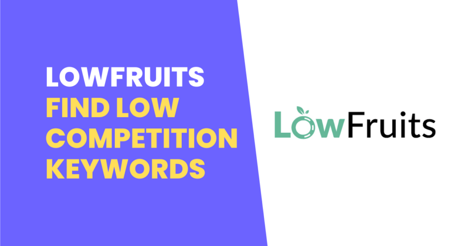 lowfruits low competition keywords